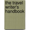 The Travel Writer's Handbook door Water Environment Federation