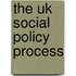 The Uk Social Policy Process