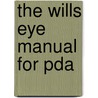 The Wills Eye Manual For Pda door Justis P. Ehlers