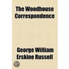 The Woodhouse Correspondence door George William Erskine Russell