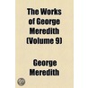 The Works Of George Meredith door George Meredith