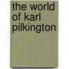 The World of Karl Pilkington door Stephen Merchant