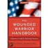 The Wounded Warrior Handbook