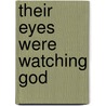 Their Eyes Were Watching God door Zora Neale Hurston