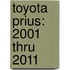 Toyota Prius: 2001 Thru 2011
