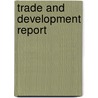 Trade And Development Report door United Nations: Conference on Trade and Development