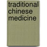 Traditional Chinese Medicine door Ed Duo Gao