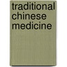Traditional Chinese Medicine door James Adams