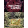Tropical Forest Insect Pests door Sadasivan Nair