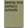 Twenty-first Century Schools by Macdonald, G