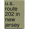 U.S. Route 202 in New Jersey by Ronald Cohn