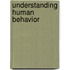 Understanding Human Behavior