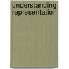 Understanding Representation door Professor Jennifer Webb