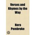 Verses And Rhymes By The Way