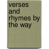 Verses And Rhymes By The Way door Norah