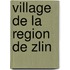 Village de La Region de Zlin
