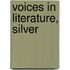 Voices In Literature, Silver