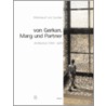 Von Gerkan, Marg Und Partner door Meinhard Von Gerkan