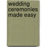 Wedding Ceremonies Made Easy door Dr Rev Cheryl Q