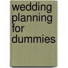 Wedding Planning For Dummies by Marcy Blum