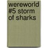 Wereworld #5 Storm of Sharks