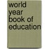 World Year Book of Education