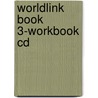 Worldlink Book 3-Workbook Cd door Stempleski