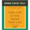 You Can If You Think You Can door Peale
