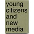 Young Citizens And New Media