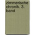 Zimmerische Chronik. 3. Band