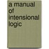 A Manual of Intensional Logic