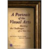 A Portrait of the Visual Arts door Kevin F. McCarthy