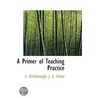 A Primer Of Teaching Practice door Jen Green