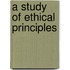 A Study of Ethical Principles