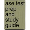 Ase Test Prep And Study Guide door James D. Halderman