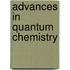 Advances in Quantum Chemistry