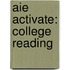 Aie Activate: College Reading