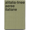 Alitalia-Linee Aeree Italiane door Ronald Cohn