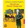 Als ich ein kleiner Junge war door Erich Kästner