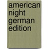 American Night German Edition door Paul Graham