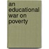 An Educational War On Poverty