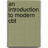 An Introduction To Modern Cbt