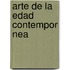 Arte De La Edad Contempor Nea
