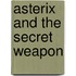 Asterix And The Secret Weapon