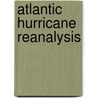 Atlantic Hurricane Reanalysis door Ronald Cohn