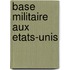 Base Militaire Aux Etats-Unis