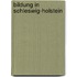 Bildung in Schleswig-Holstein