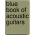 Blue Book Of Acoustic Guitars