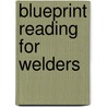 Blueprint Reading For Welders by Siy