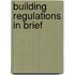 Building Regulations in Brief